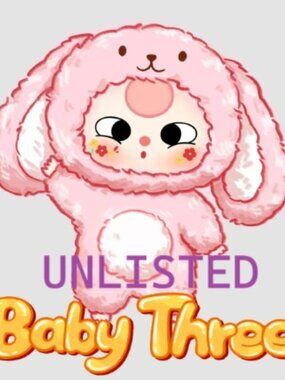 Baby Three Unlisted Item